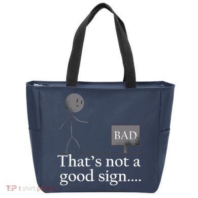 That's Not a Good Sign Funny Stick Figure Tote Bag