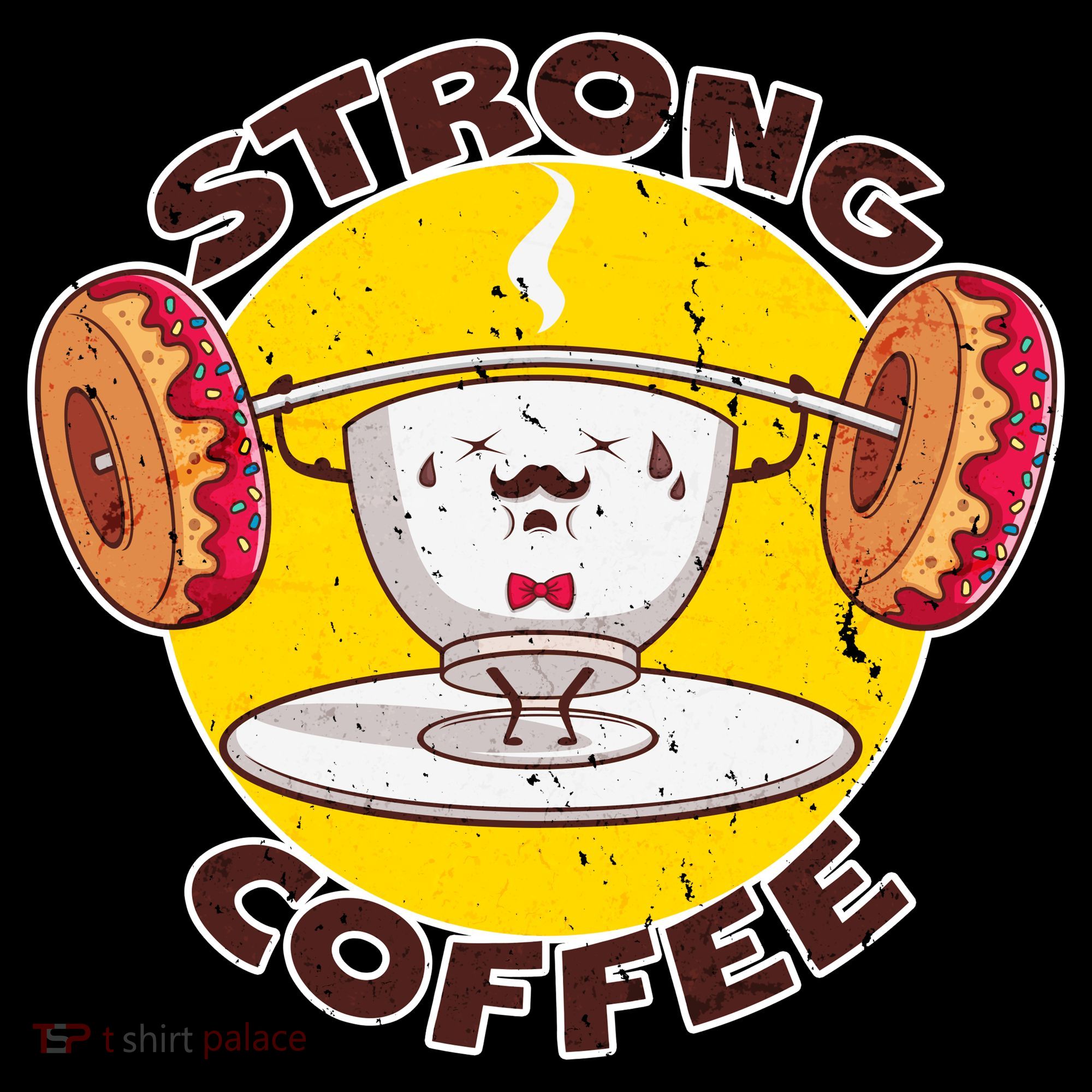 That's Some Strong Coffee Donuts Women's T-Shirt