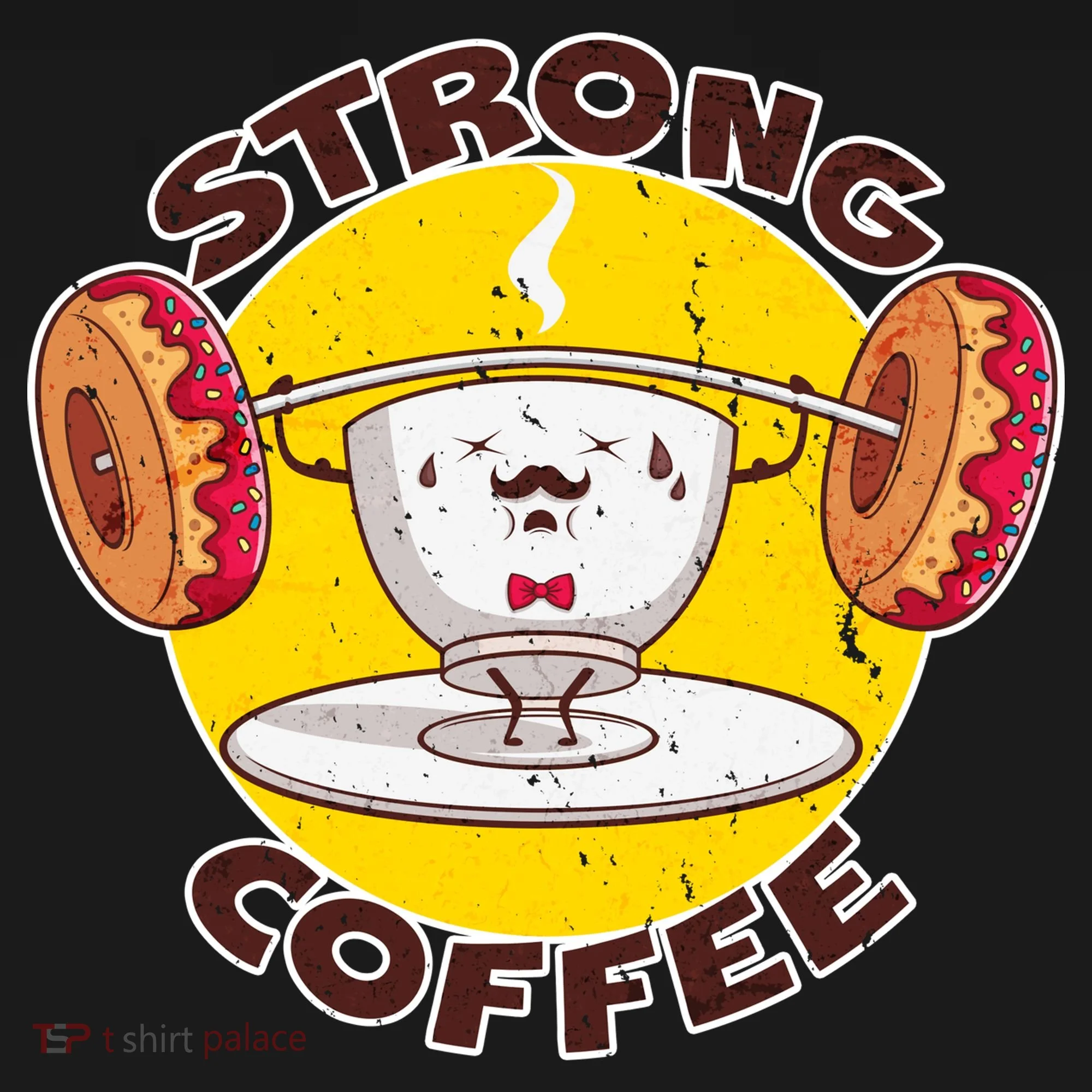 That's Some Strong Coffee Donuts Women's T-Shirt