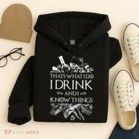 That's What I Do I Drink And I Know Hoodie thumb 4