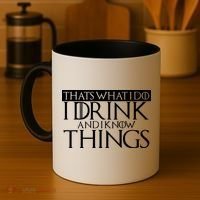 That's What I Do I Drink And I Know Things Coffee Mug thumb 4