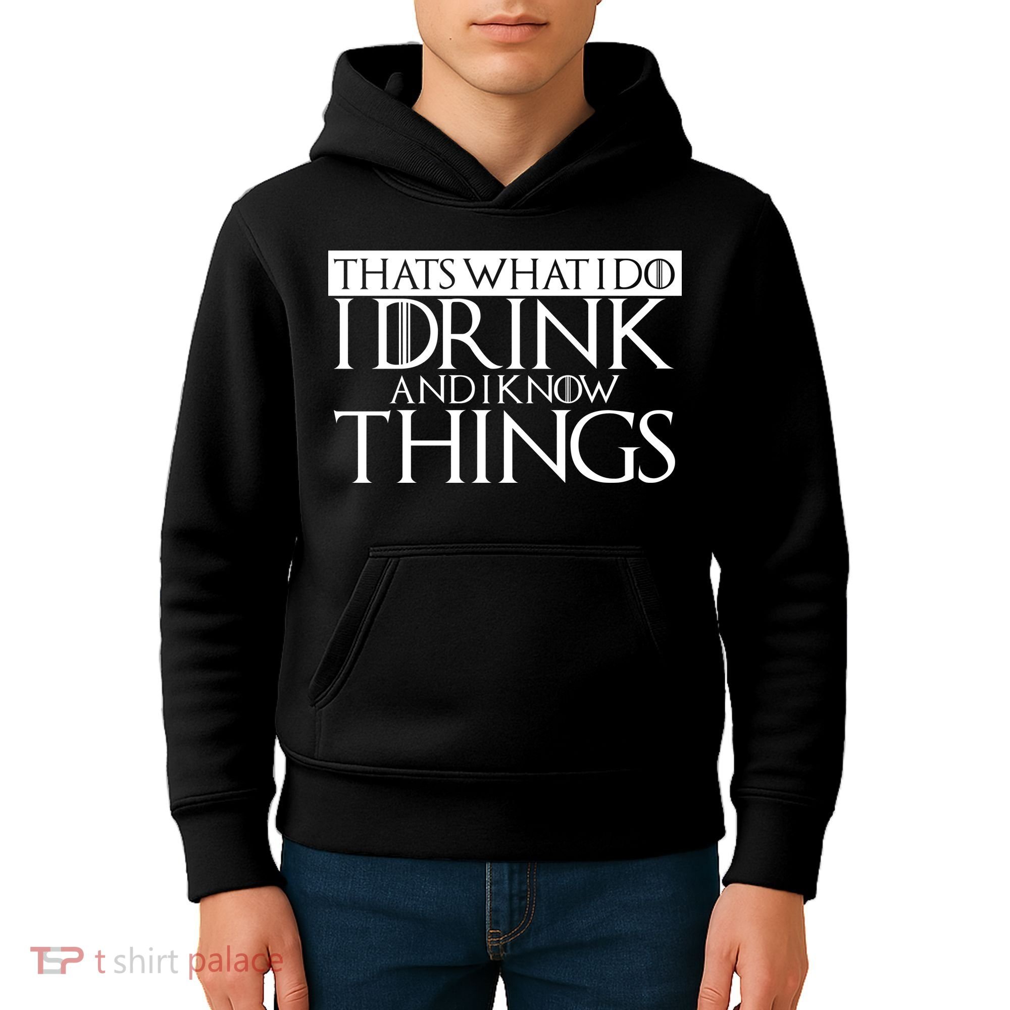That's What I Do I Drink And I Know Things Kids Hoodie