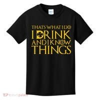 Thats What I Do I Drink and I Know Things St Patricks Day Clover Kids T-Shirt thumb 0