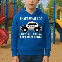 That's What I Do I Drive Wee Woo Car and I Know Things Kids Hoodie thumb 2