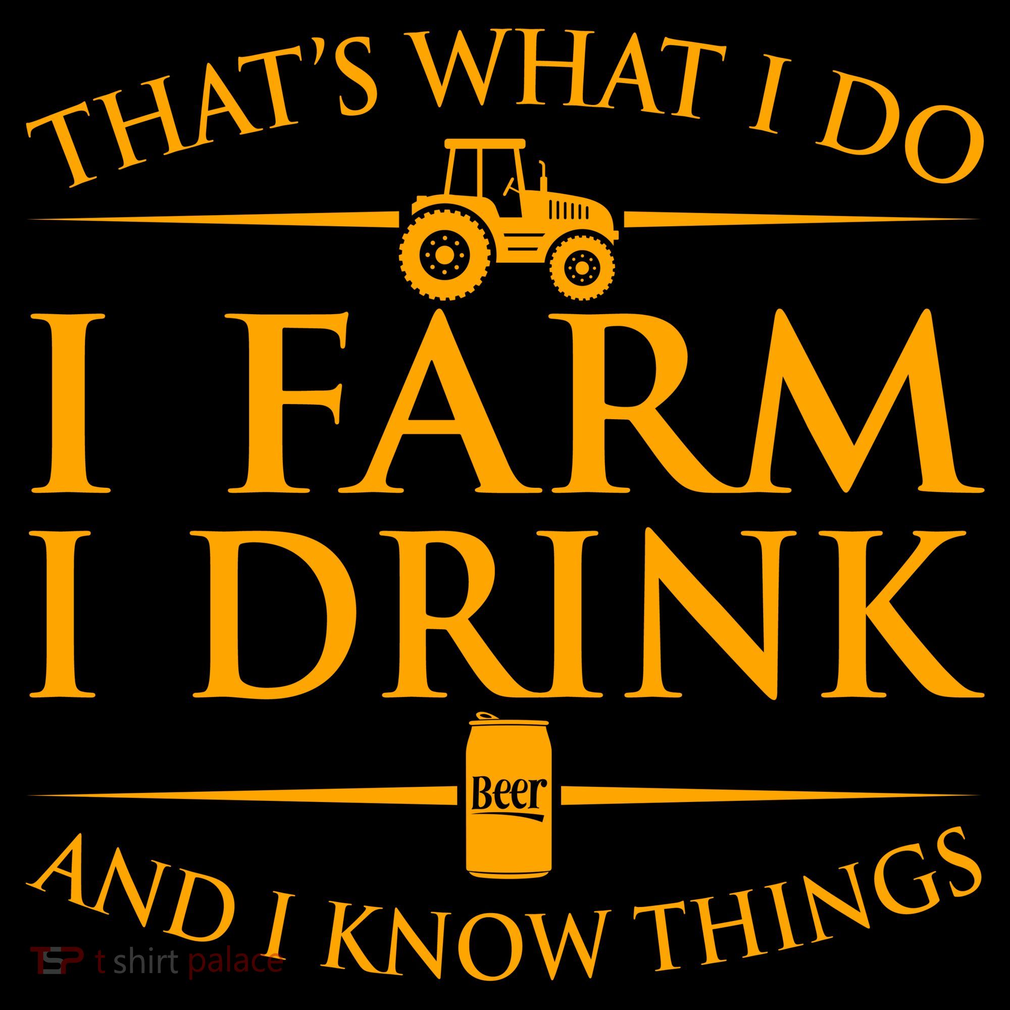 That's What I Do I Farm I Drink And I Know Things Women's Tank Top