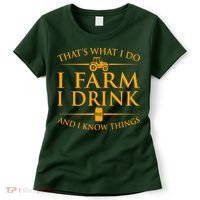 That's What I Do I Farm I Drink And I Know Things Women's T-Shirt thumb 0