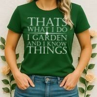 Thats What I Do I Garden And Know Thing Women's T-Shirt thumb 2