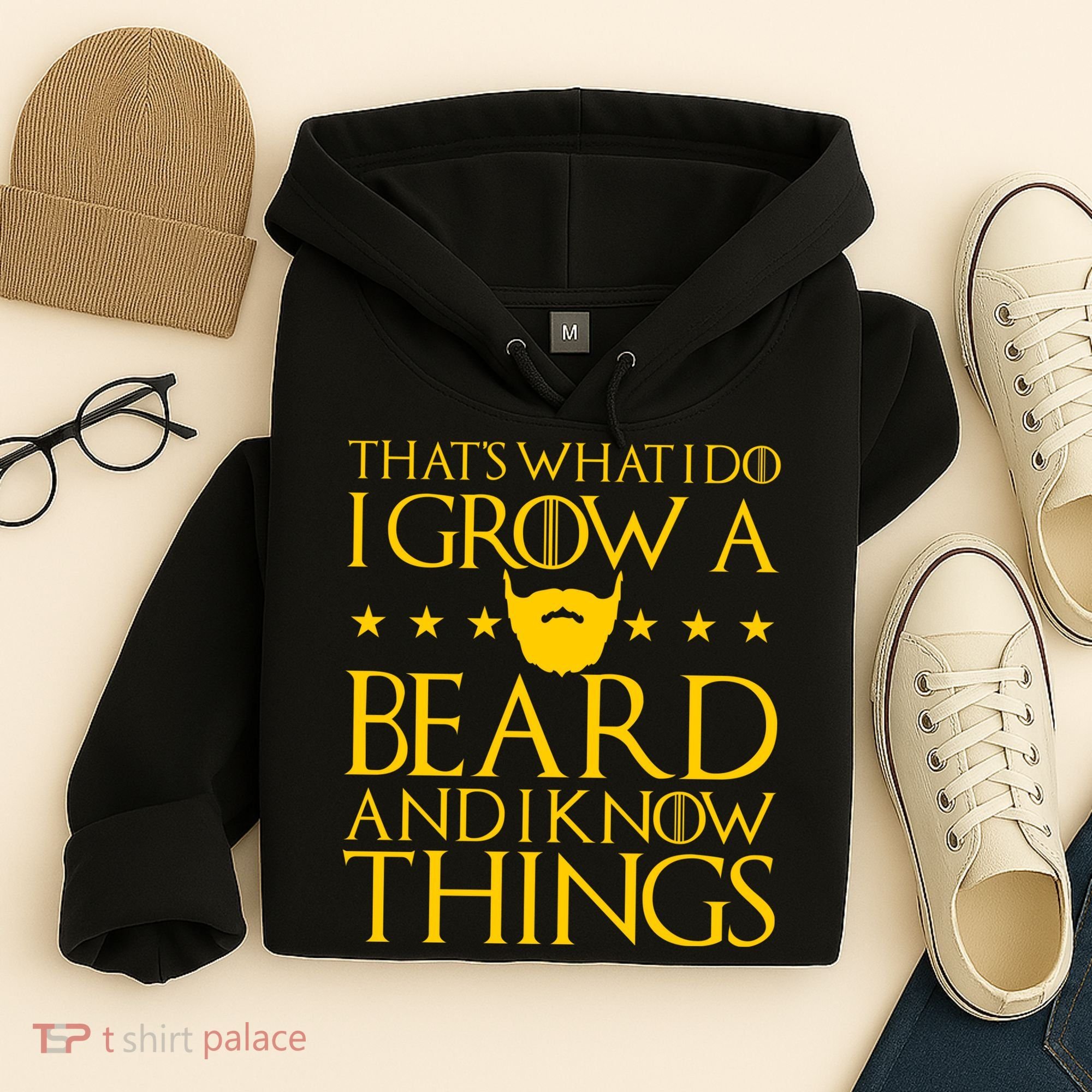Thats What I Do I Grow A Beard and I Know Things Hoodie