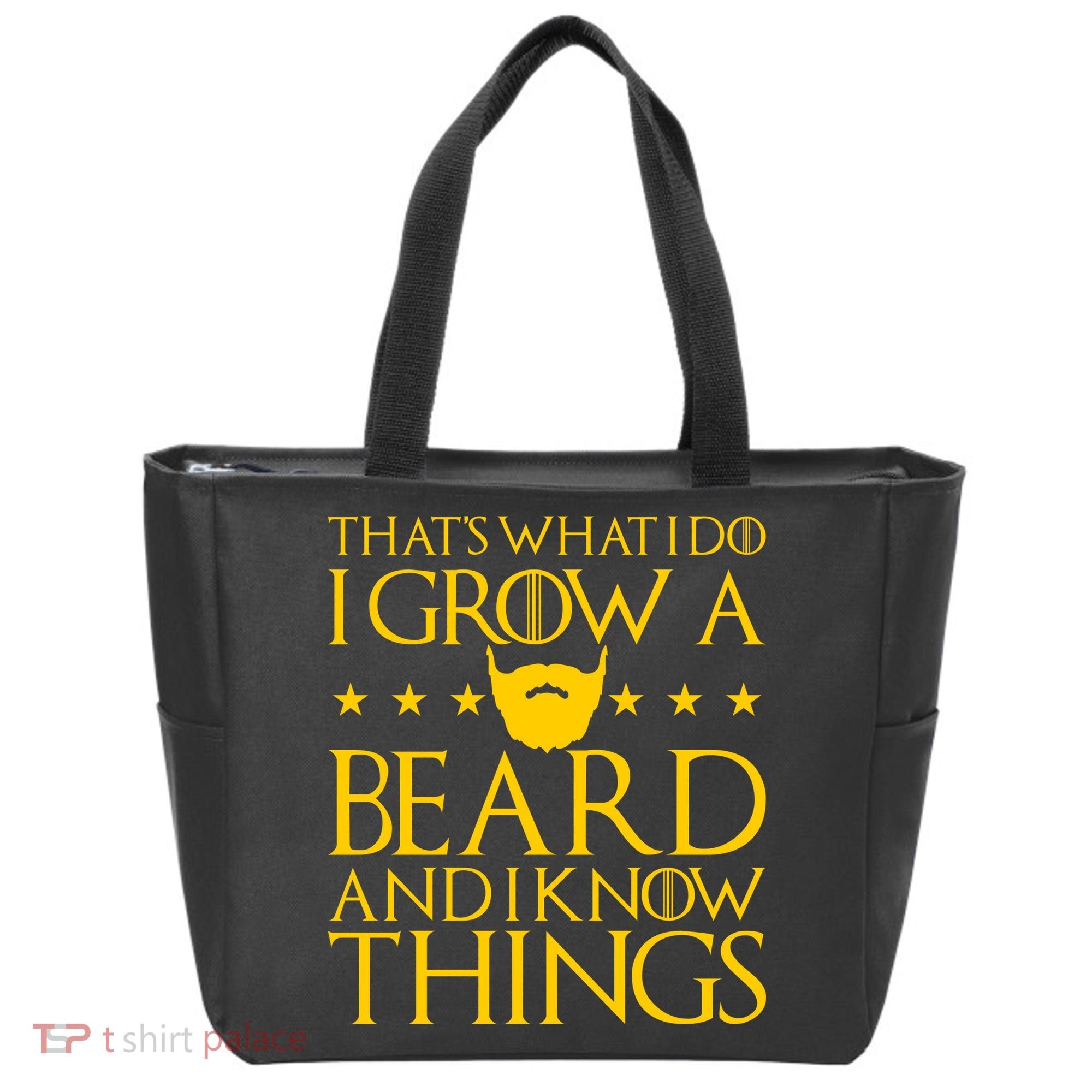 Thats What I Do I Grow A Beard and I Know Things Tote Bag