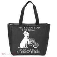 That's What I Do I Pet Dogs I Play Guitars And I Know Things Tote Bag thumb 0