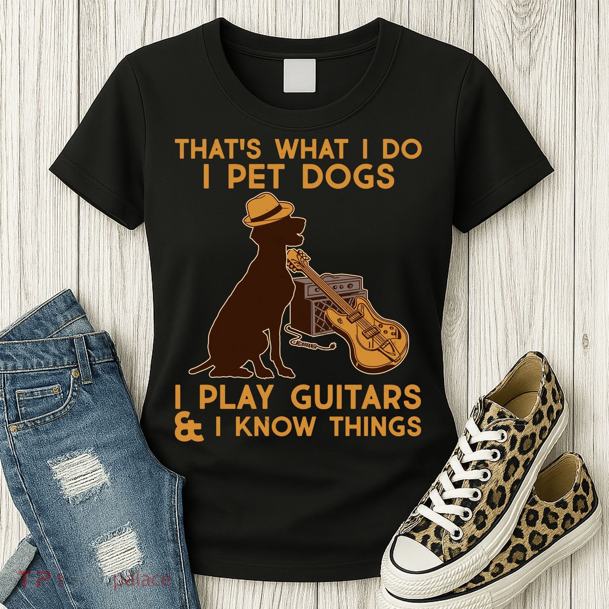 That's What I Do I Pet Dogs I Play Guitars and I Know Things Music  Women's T-Shirt