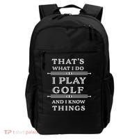 That's What I Do I Play Gold And I Know Things Backpack thumb 0