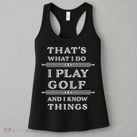 That's What I Do I Play Gold And I Know Things Women's Tank Top thumb 3
