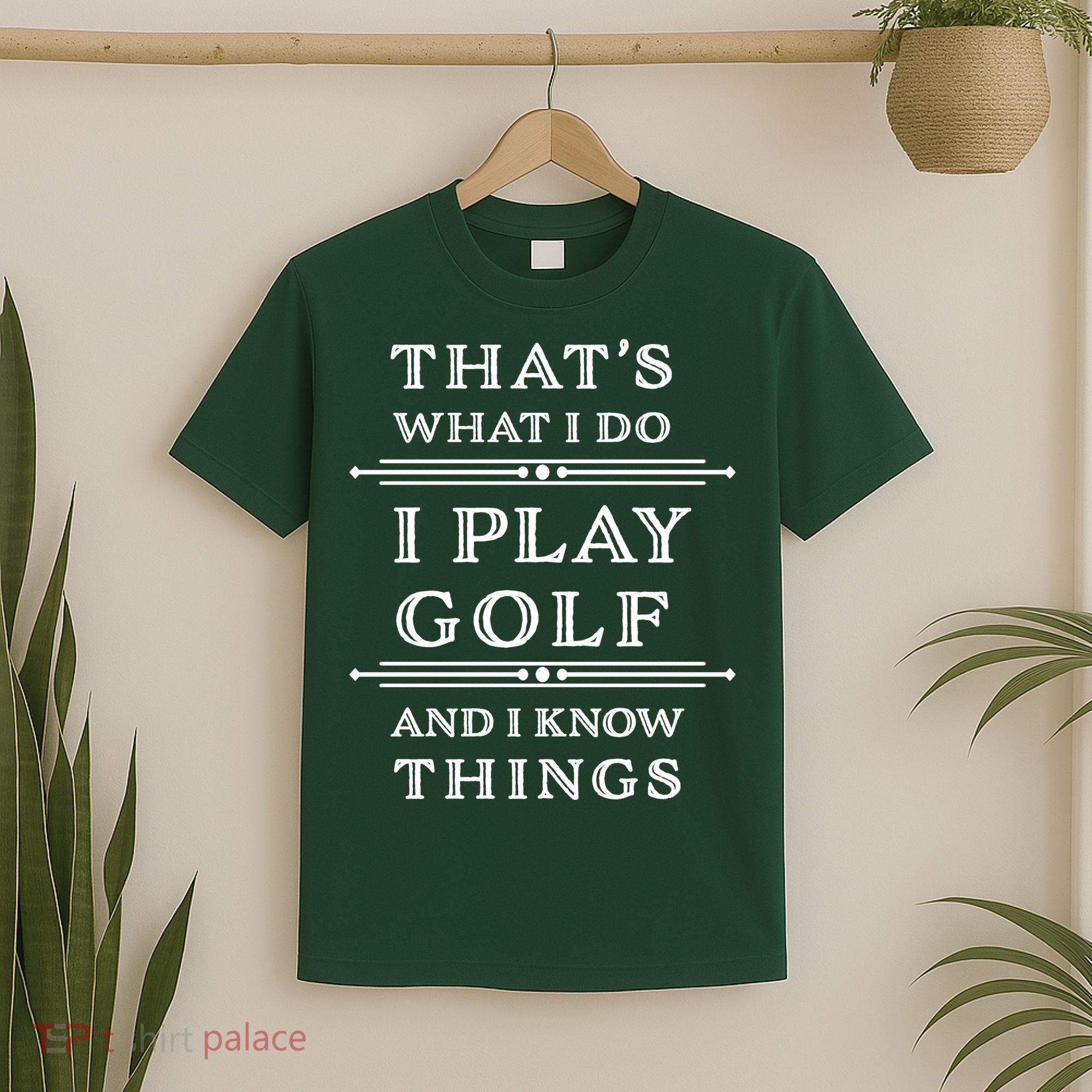 That's What I Do I Play Gold And I Know Things T-Shirt