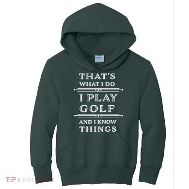 That's What I Do I Play Gold And I Know Things Kids Hoodie