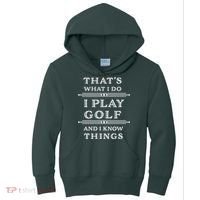 That's What I Do I Play Gold And I Know Things Kids Hoodie thumb 0