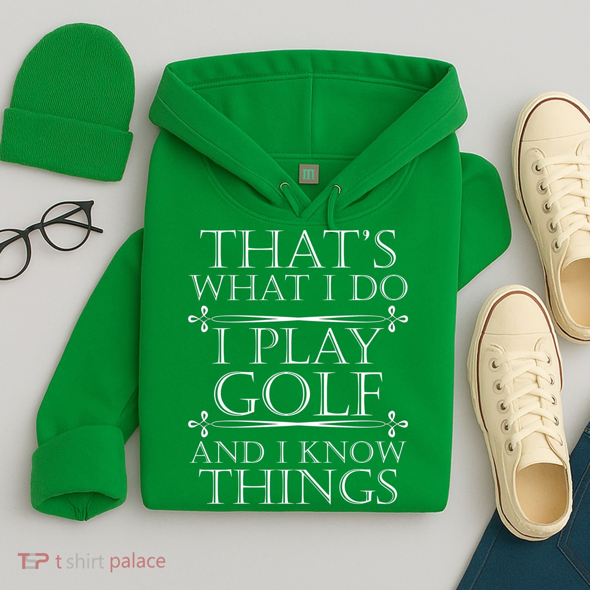 That's What I Do I Play Golf And I Know Things Hoodie