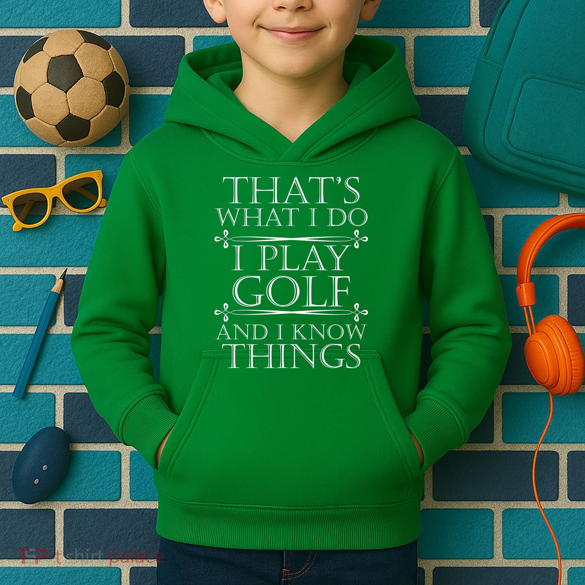 That's What I Do I Play Golf And I Know Things Kids Hoodie