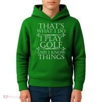 That's What I Do I Play Golf And I Know Things Kids Hoodie thumb 4