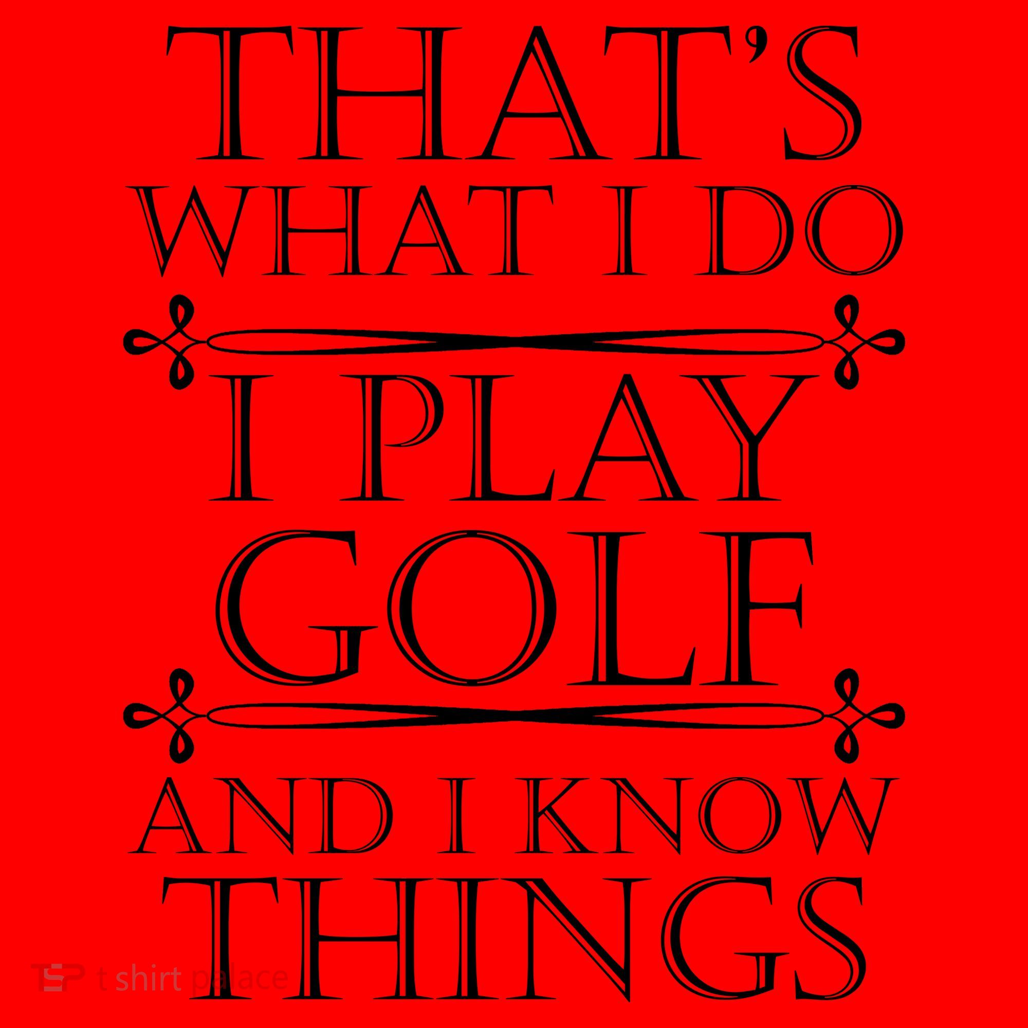 That's What I Do I Play Golf And I Know Things Santa Hat