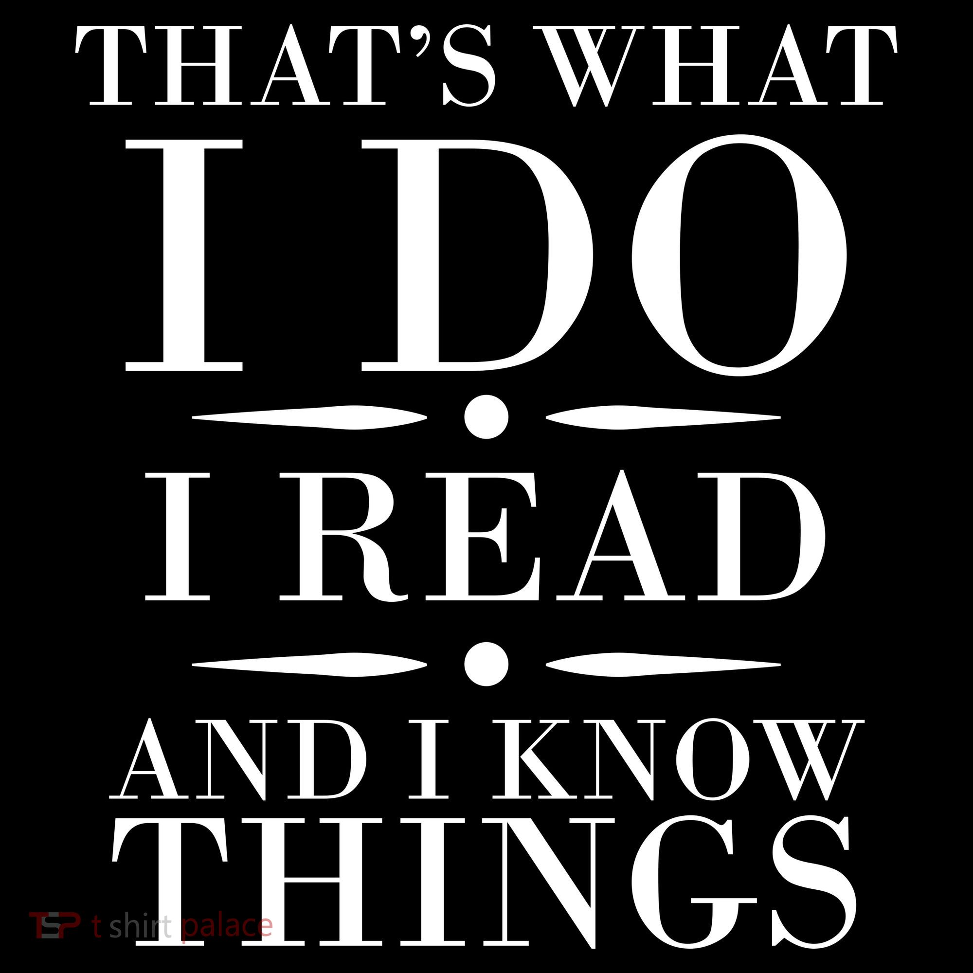 That's What I Do I Read And I Know Things Women's Hoodie