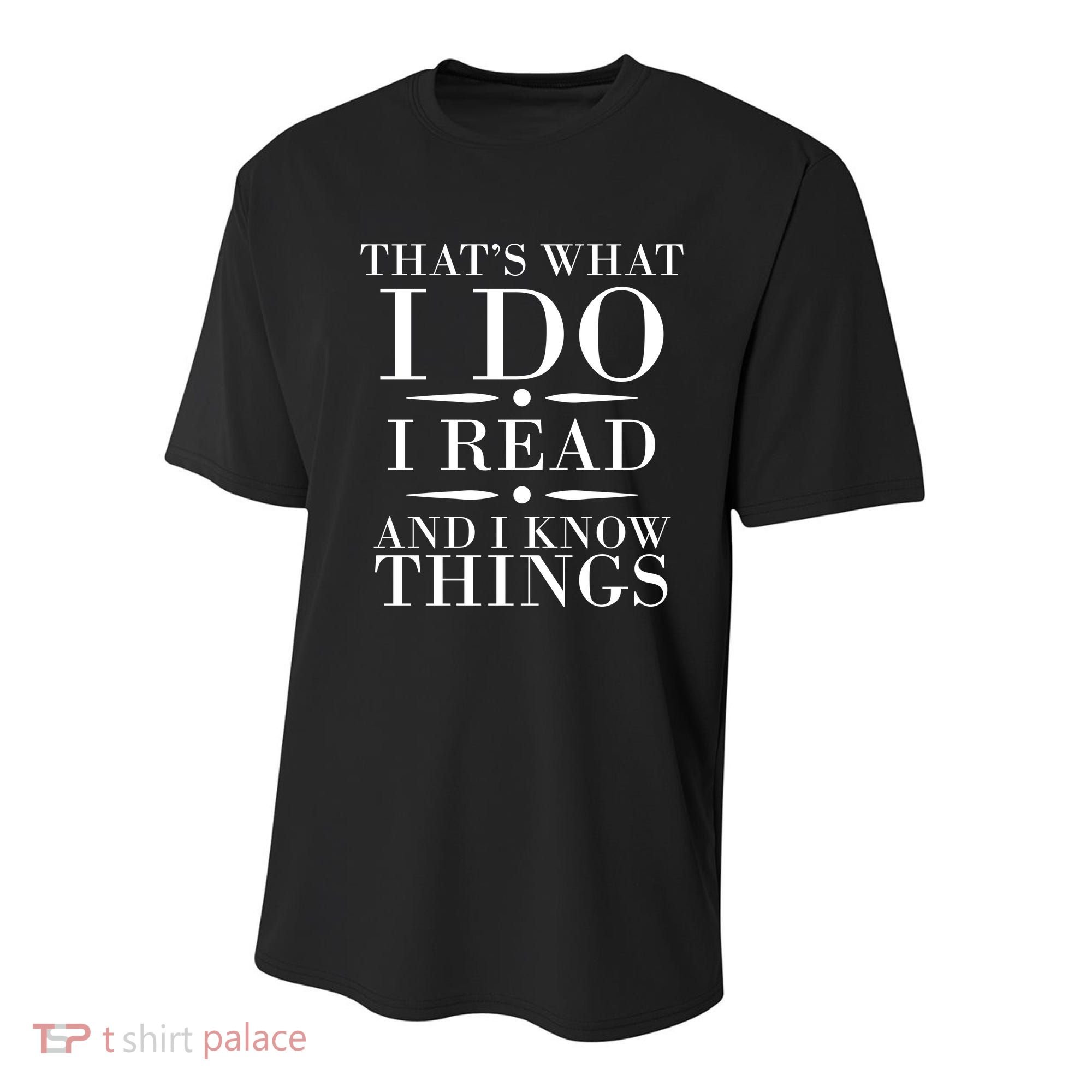 That's What I Do I Read And I Know Things Youth Performance Sprint T-Shirt