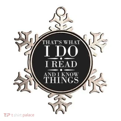 That's What I Do I Read And I Know Things Ornament