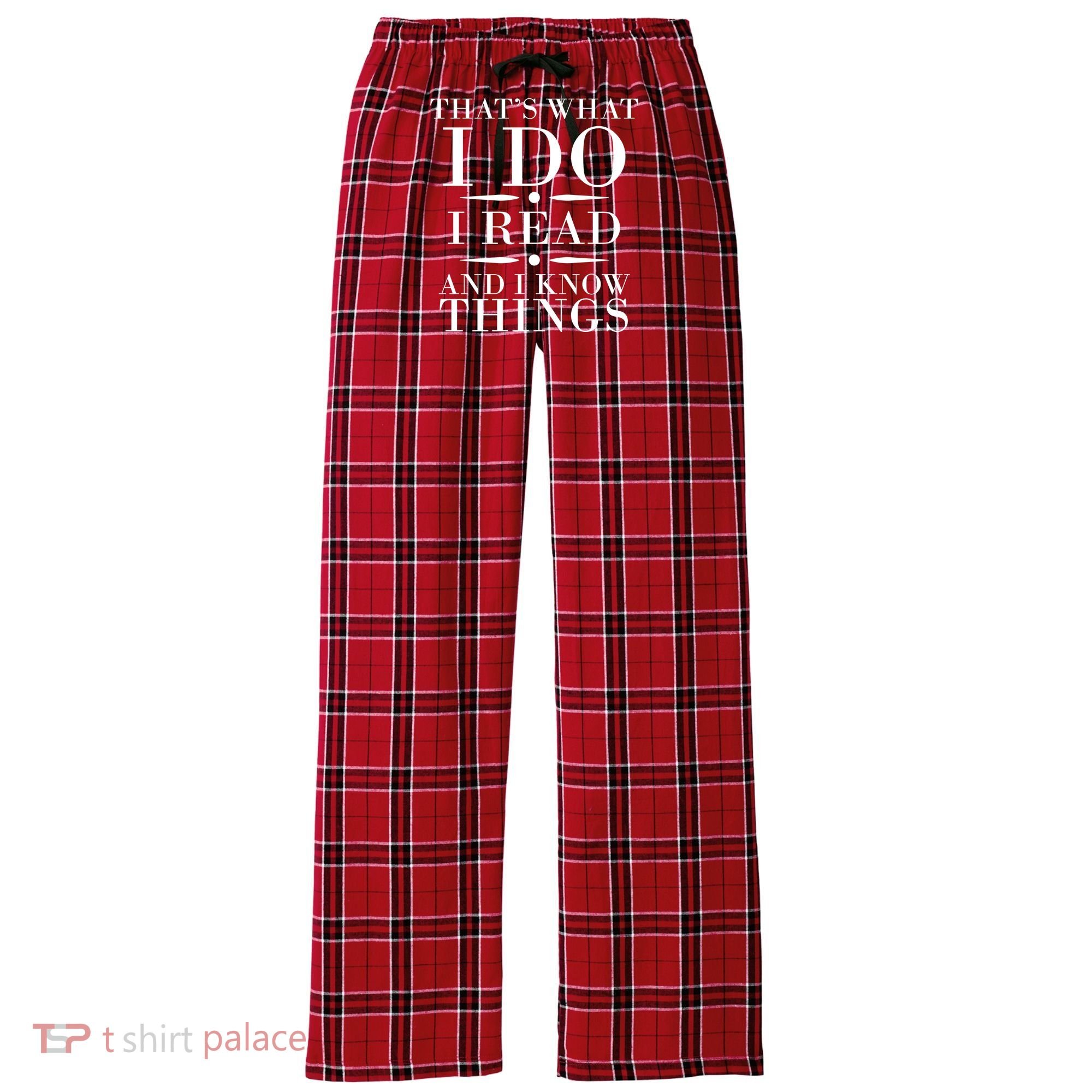 That's What I Do I Read And I Know Things Women's Flannel Plaid Pajama Pants