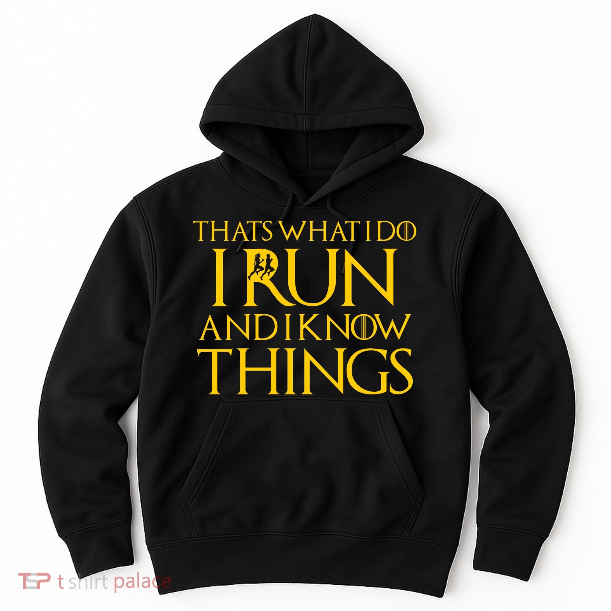 That's What I Do I Run and I Know Things Funny Running Hoodie