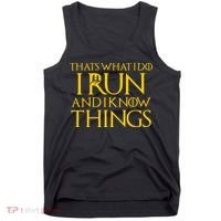 That's What I Do I Run and I Know Things Funny Running Tank Top thumb 0