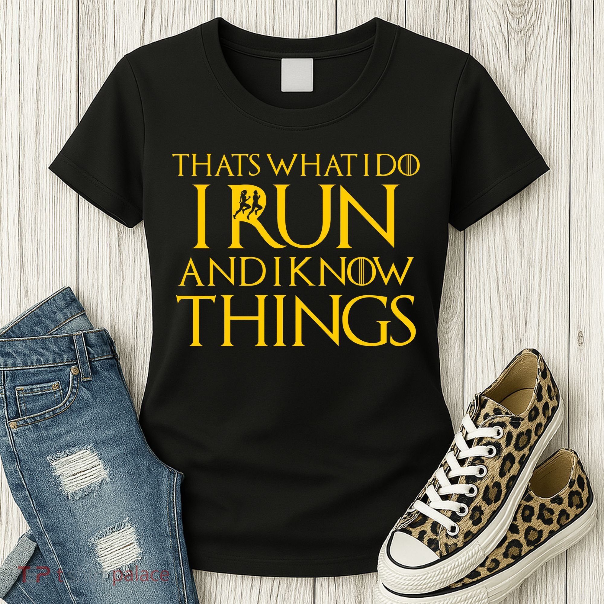 That's What I Do I Run and I Know Things Funny Running Women's T-Shirt