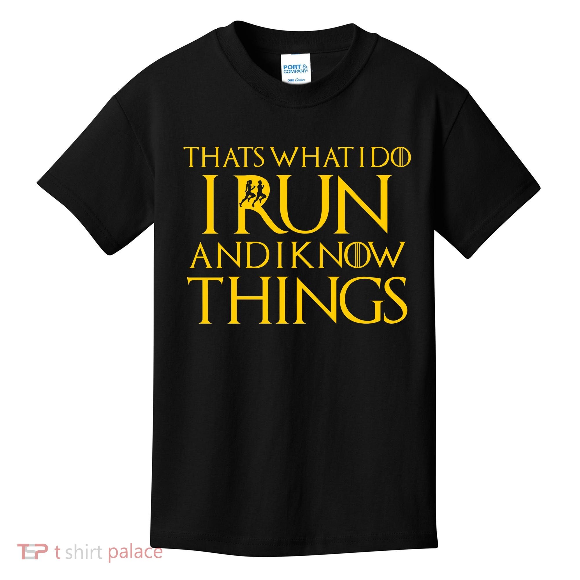 That's What I Do I Run and I Know Things Funny Running Kids T-Shirt