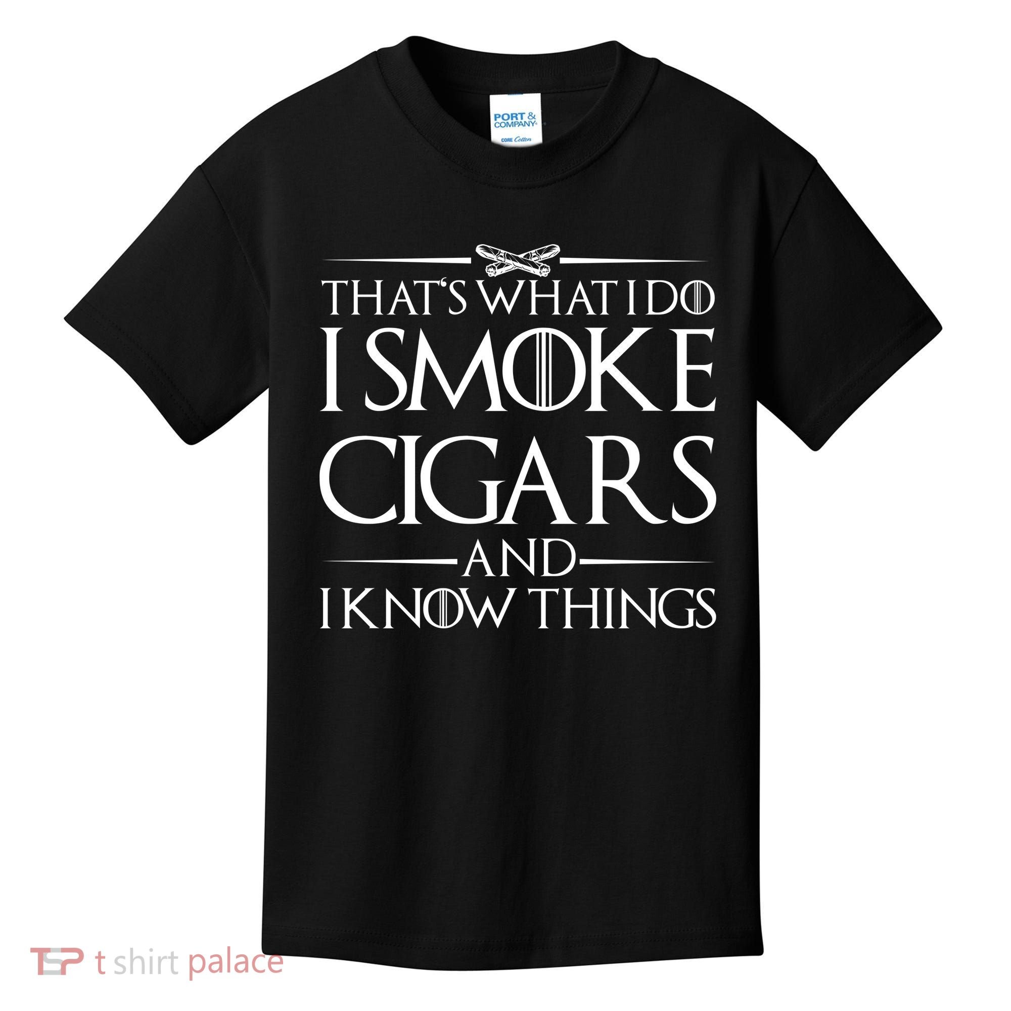 That's What I Do I Smoke Cigars And Know Things Kids T-Shirt