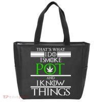 That's What I Do I Smoke Pot And Know Things Tote Bag thumb 0
