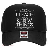 Thats What I Do I Teach And I Know Things Hat thumb 0