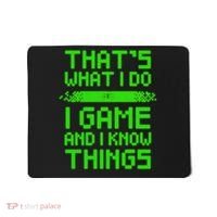 That's What I Do Play Games And I Know Things Mousepad thumb 0