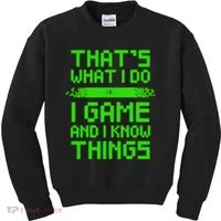 That's What I Do Play Games And I Know Things Kids Sweatshirt thumb 0