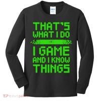 That's What I Do Play Games And I Know Things Kids Long Sleeve Shirt thumb 0