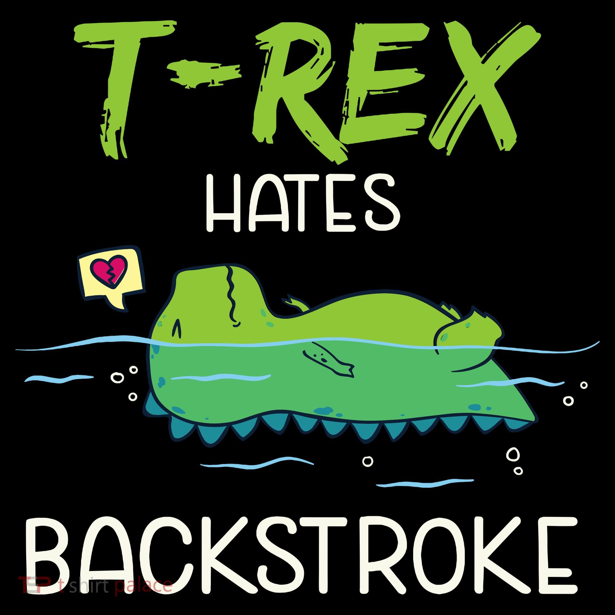 Trex Hates Backstroke Funny Swimming Dinosaur Gift Backpack
