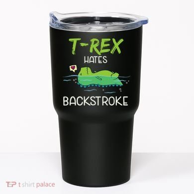 Trex Hates Backstroke Funny Swimming Dinosaur Gift Tumbler