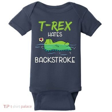 Trex Hates Backstroke Funny Swimming Dinosaur Gift Baby Bodysuit