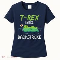 Trex Hates Backstroke Funny Swimming Dinosaur Gift Women's T-Shirt thumb 0
