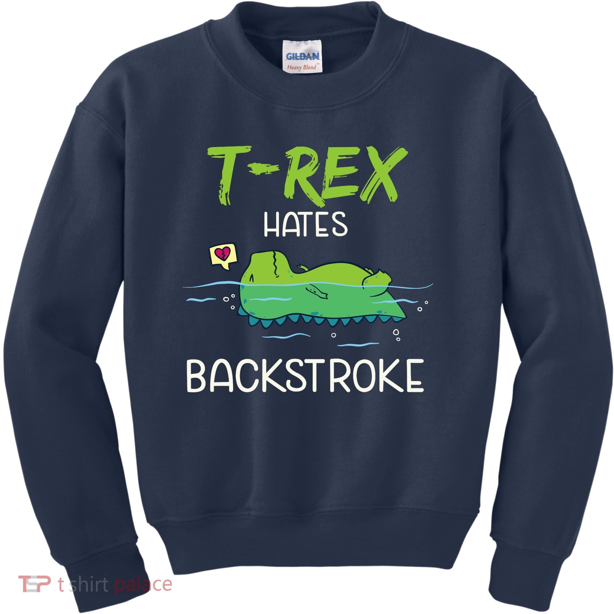 Trex Hates Backstroke Funny Swimming Dinosaur Gift Kids Sweatshirt
