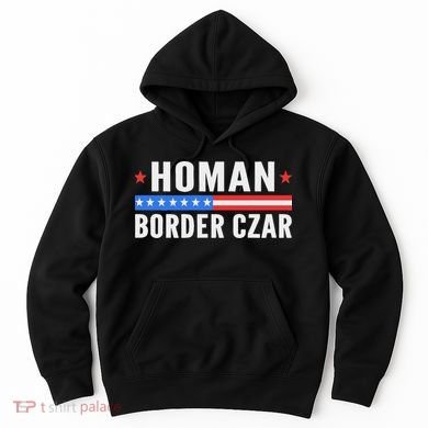 Tom Homan Border Czar Maga Support Hoodie