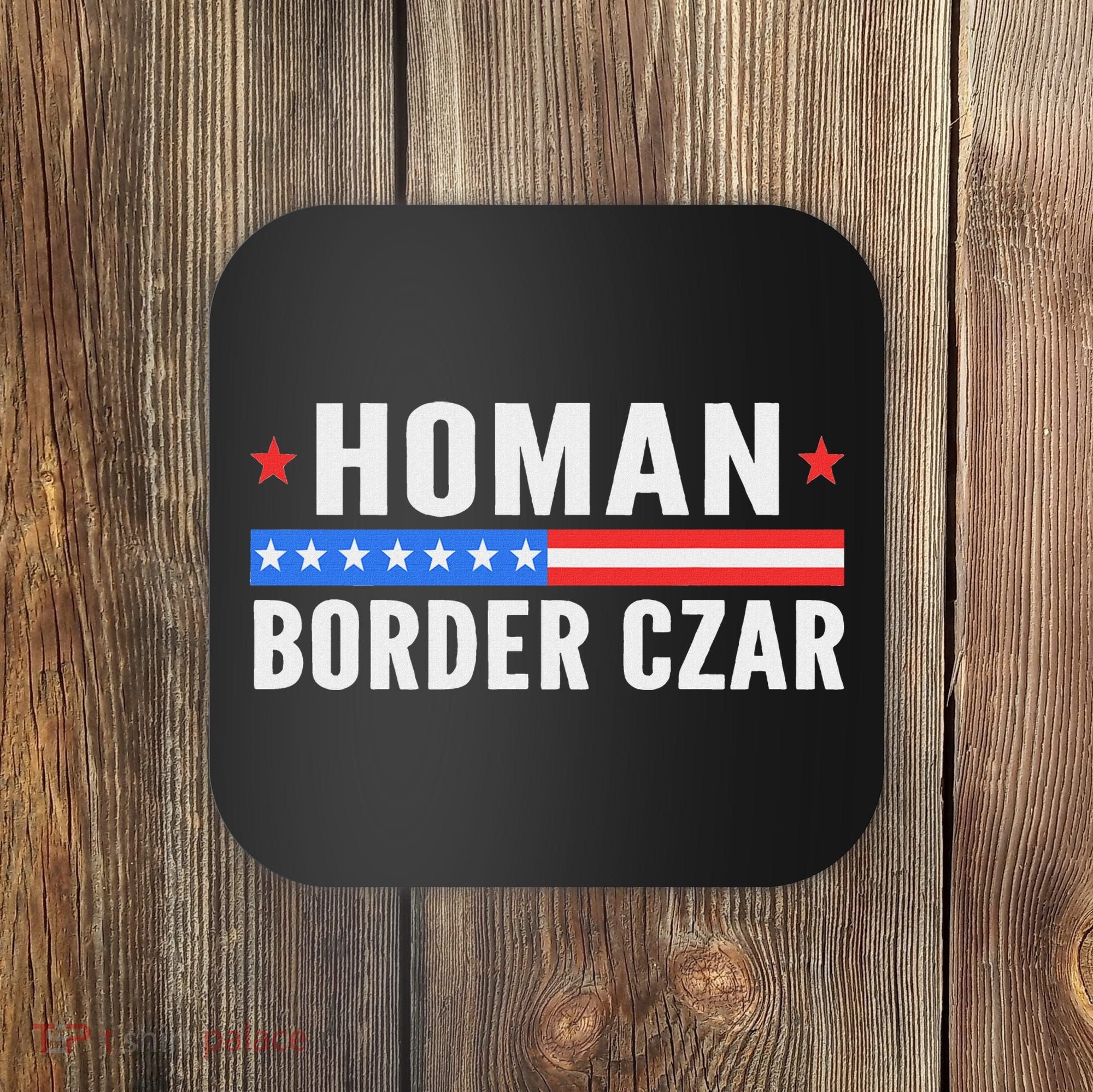 Tom Homan Border Czar Maga Support Coaster