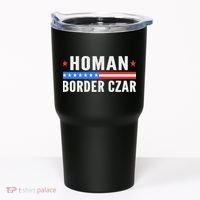 Tom Homan Border Czar Maga Support Tumbler thumb 0