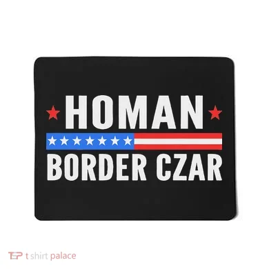 Tom Homan Border Czar Maga Support Mousepad