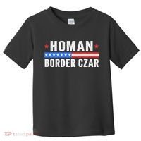 Tom Homan Border Czar Maga Support Toddler T-Shirt thumb 0