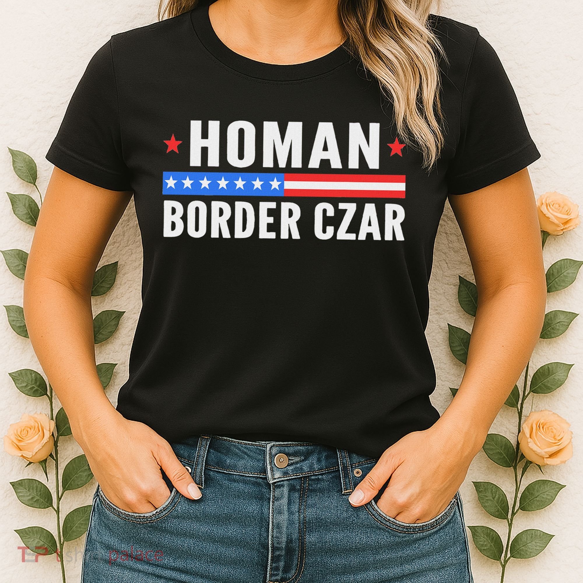 Tom Homan Border Czar Maga Support Women's T-Shirt