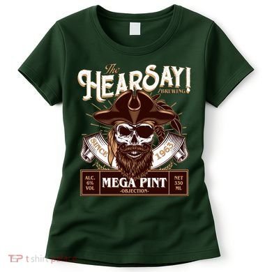 The Hearsay Brewing Mega Pint Objection Women's T-Shirt
